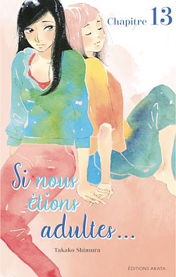 Télécharger le livre :  Si nous étions adultes... - chapitre 13