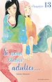 Télécharger le livre :  Si nous étions adultes... - chapitre 13