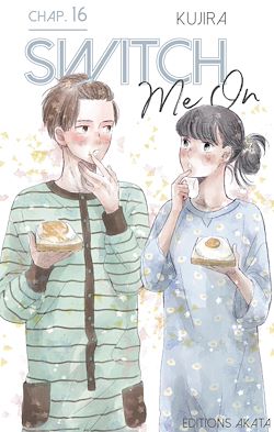 Télécharger le livre :  Switch Me On - Chapitre 16 (VF)