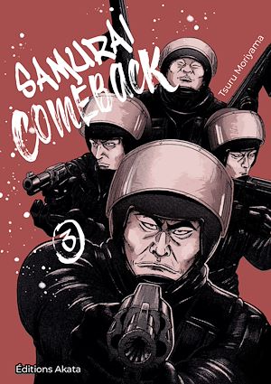 Téléchargez le livre :  Samurai Comeback - tome 3