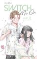 Télécharger le livre :  Switch Me On - Chapitre 17 (VF)
