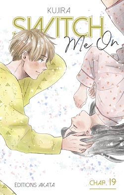 Télécharger le livre :  Switch Me On - Chapitre 19 (VF)