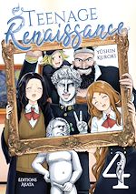 Télécharger le livre :  Teenage Renaissance - Tome 4