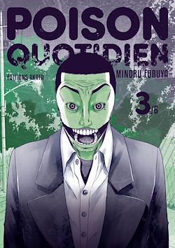 Télécharger le livre :  Poison quotidien - Tome 3