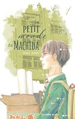 Télécharger le livre :  Le petit monde de Machida - Tome 1