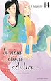 Télécharger le livre :  Si nous étions adultes... - chapitre 14