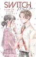 Télécharger le livre :  Switch Me On - Chapitre 24 (VF)