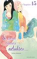 Télécharger le livre :  Si nous étions adultes... - Chapitre 15