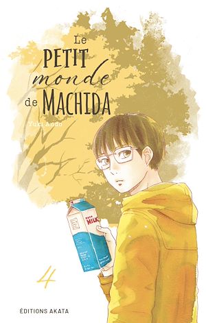 Téléchargez le livre :  Le petit monde de Machida - Tome 4