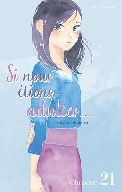 Télécharger le livre :  Si nous étions adultes... - Chapitre 21