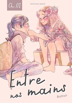 Télécharger le livre :  Entre nos mains - Chapitre 1