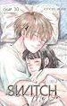 Télécharger le livre :  Switch Me On - Chapitre 30 (VF)