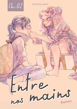 Télécharger le livre :  Entre nos mains - Chapitre 2