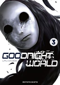 Télécharger le livre :  Goodnight World - Tome 3