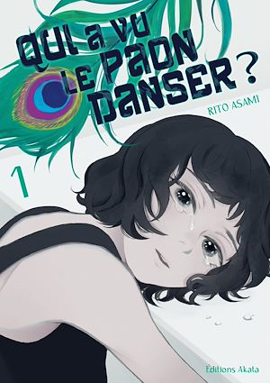 Qui a vu le paon danser ? - Tome 1 | Asami, Rito. Auteur