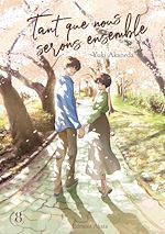 Télécharger le livre :  Tant que nous serons ensemble - Tome 8