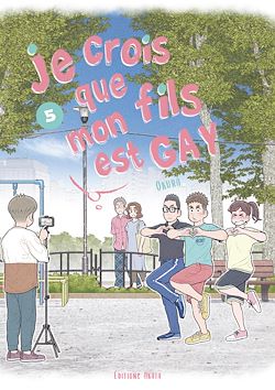 Télécharger le livre :  Je crois que mon fils est gay - Tome 5