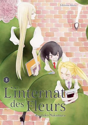 Téléchargez le livre :  L'Internat des fleurs - Tome 3
