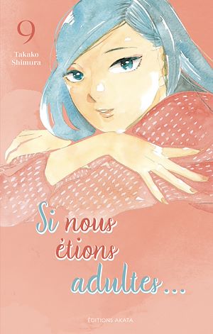 Téléchargez le livre :  Si nous étions adultes... - Tome 9