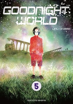 Télécharger le livre :  Goodnight World - Tome 5