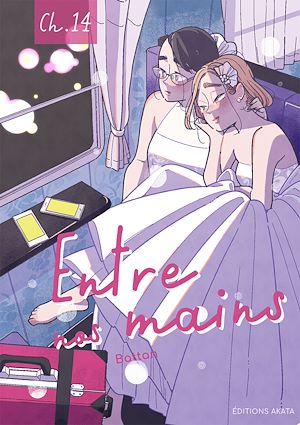 Téléchargez le livre :  Entre nos mains - Chapitre 14