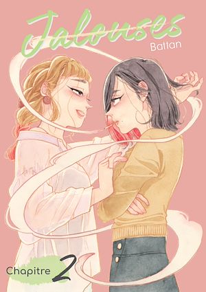 Téléchargez le livre :  Jalouses - Chapitre 2