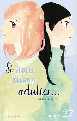 Téléchargez le livre :  Si nous étions adultes... - Chapitre 27