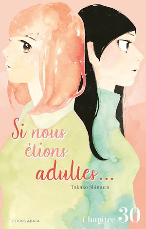 Téléchargez le livre :  Si nous étions adultes... - Chapitre 30