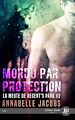 Télécharger le livre :  Mordu par protection