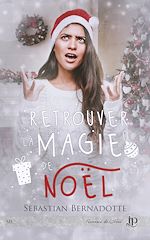 Download this eBook Retrouver la magie de Noël