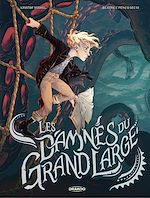 Télécharger le livre :  Les Damnés du grand large - histoire complète