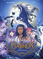 Télécharger le livre :  Equinox - Cheval de Lune - Tome 1