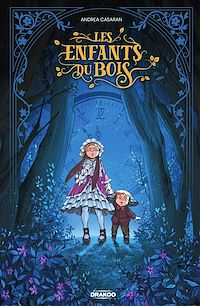Télécharger le livre : Fantasmagoriana - Tome 1 - Les enfants du bois