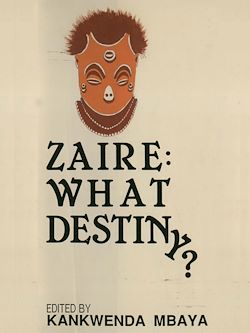 Télécharger le livre :  Zaire : what destiny?