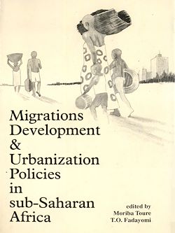Télécharger le livre :  Migrations, development and urbanization policies in Sub-Saharan Africa
