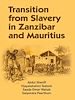 Télécharger le livre :  Transition from Slavery in Zanzibar and Mauritius