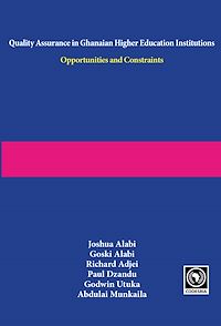 Télécharger le livre :  Quality Assurance in Ghanaian Higher Education Institutions. Opportunities and Constraints