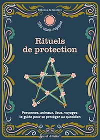 Téléchargez le livre :  Rituels de protection