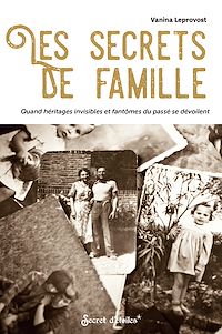 Téléchargez le livre :  Les secrets de famille