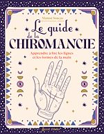 Télécharger le livre :  Le guide de la chiromancie