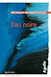 Télécharger le livre :  Eau noire