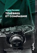 Télécharger le livre :  Ténèbres et Compagnie
