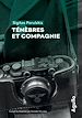 Télécharger le livre :  Ténèbres et Compagnie