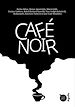 Télécharger le livre :  Café noir