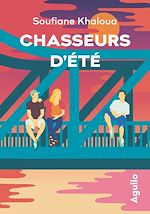 Télécharger le livre :  Chasseurs d'été