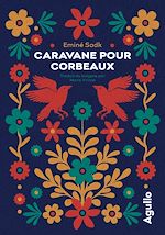 Télécharger le livre :  Caravane pour corbeaux