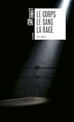 Télécharger le livre :  Le corps le sang la rage