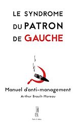 Télécharger le livre :  Le syndrome du patron de gauche