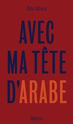 Télécharger le livre :  Avec ma tête d'arabe