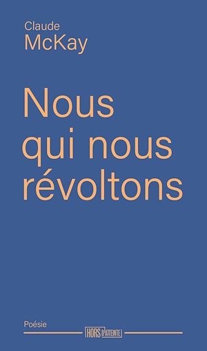 Téléchargez le livre :  Nous qui nous révoltons